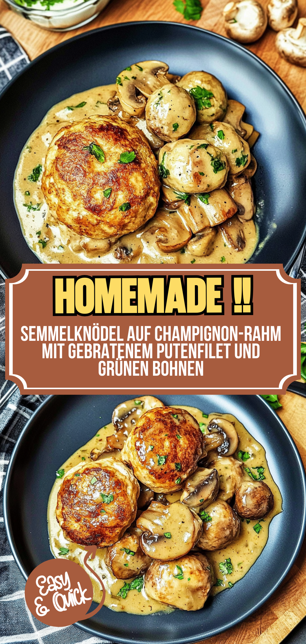 Semmelknödel auf Champignon-Rahm mit gebratenem Putenfilet