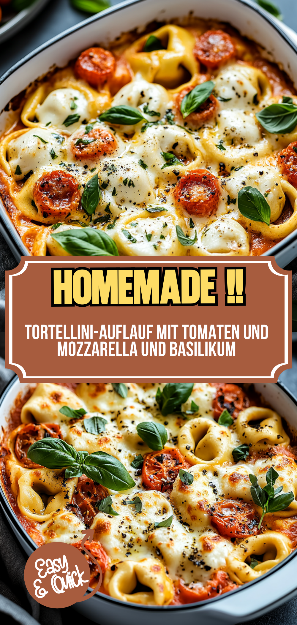 Tortellini-Auflauf mit Tomaten und Mozzarella